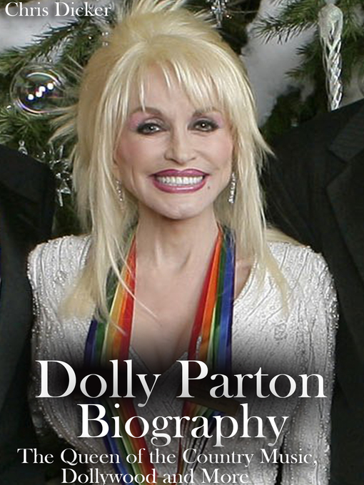Title details for Dolly Parton Biography by Chris Dicker - Available